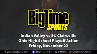 [PART 2] Indian Valley vs St. Clairsville - High School Football | Big Time Sports Ohio