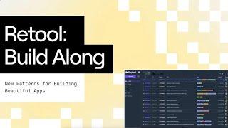 Retool build-along: New patterns for building beautiful apps