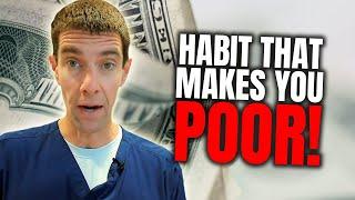 DOCTOR EXPLAINS: The #1 Money Habit Keeping You Poor