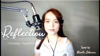 Reflection - Cristina Aguilera (cover by Nicole Idanan)