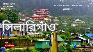 Sillery Gaon | SilleryGaon Tour|Offbeat 2024| Padamchen |East SikkimTour|Part-1@NitishTourPlanning