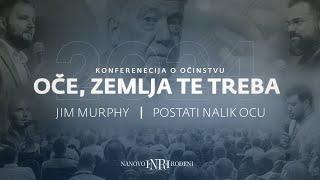 Konferencija o očinstvu | Jim Murphy - "Postati nalik Ocu"