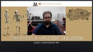 Kevin Ure on Composing a Melodic Skeleton (Music Composition)