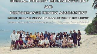 SPECIAL PROJECT IMPLEMENTATION AND PERFORMANCE REVIEW ASSESSMENT MPDC | KALAHI CIDSS ESPERANZA