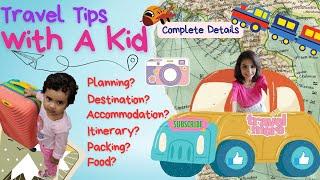 TRAVEL PLAN WITH KID | HOW TO TRAVEL WITH A KID/INFANT/TODDLER/SMALL BABY #travelwithkids