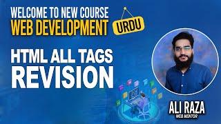 Html All Tags Revision | Web Development | Course By Ali Raza