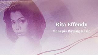 Rita Effendy - Menepis Bayang Kasih | Official Lyric Video