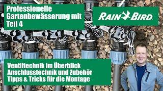 Rain Bird Bewässerung: Ventiltechnik, Ventilkästen und Montagezubehör - Tipps & Tricks