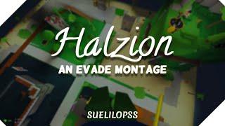 Halzion | Evade Movement Montage