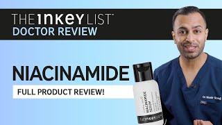 Doctor's Honest Review of Niacinamide Serum | The INKEY List