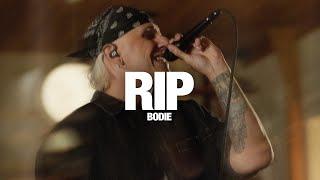 BODIE - RIP: Song Session