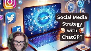 Welcome! Intro to Social Media Strategy with ChatGPT