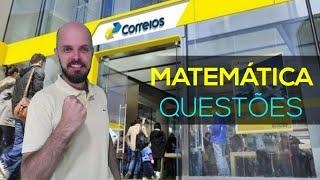 Questões MATEMÁTICA da ultima prova dos correios