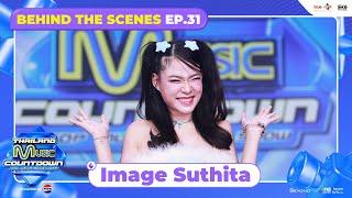 [BEHIND THE SCENES] Image Suthita - Only You  |Thailand Music Countdown