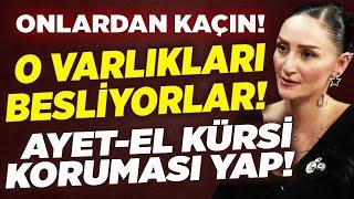 Sakın Onlara İnanmayın! Negatif Varlıkları Besliyorlar! Enerjini Çaldırma! | Sibel Uzun