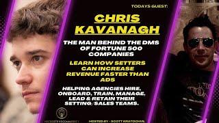 Chris Kavanagh: Generating Millions As a Setter and Coaching others to do the same!