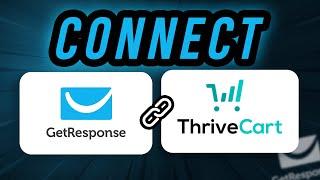 How to integrate GetResponse with ThriveCart in 2024