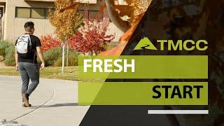 Your Fresh Start Begins at TMCC