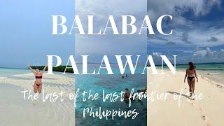 BALABAC PALAWAN TRIP | PART 1| LuiTravels