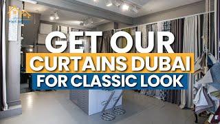 Enhance Your Home with Curtains Dubai | Stylish Décor and Energy-Saving Comfort!