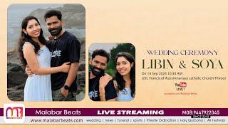 Libin & Soya | Wedding Ceremony | 14.09.2024 | malabar beats