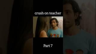 Crush on teacher #new #filmy #short video