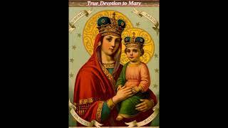 True Devotion to Mary by St. Louis-Marie de Montfort (Catholic Audiobook)