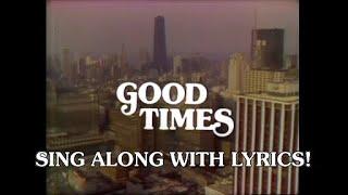 Good Times theme song - lyrics on screen