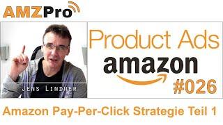 Amazon PPC Strategie - Workshop - Teil 1 #026 - AMZPro