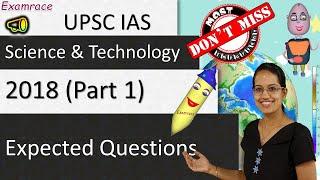 Expected Questions on Science & Technology 2018 - UPSC IAS Prelims (Part 1)