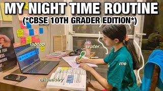 My Night Time Routine *CBSE 10th GRADER EDITION*  #cbseclass10 #nightroutine