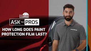 LLumar Ask the Pros - How Long Does Paint Protection Film Last?