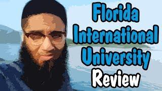  Florida International University Worth it ? + Review!