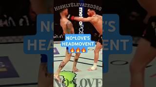 NO LOVE #highlyelevated369 #codygarbrandt #nolove #ufc #headmovement