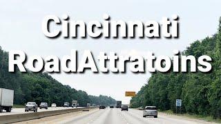 Cincinnati RoadAttratoins