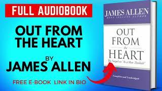 Out From The Heart by James Allen Full Audiobook English | BetterDay Club