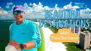 The World's Most Beautiful Travel Destinations (with Paul Balzano)