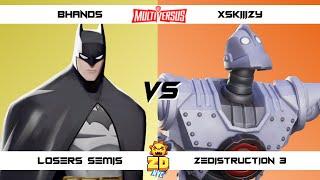 ZEDISTRUCTION 3 Losers Semis Bhands (Batman) vs xSkiiizy (Iron Giant) MultiVersus Tournament