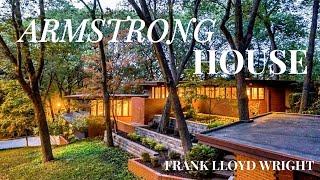 Frank Lloyd Wright's Hidden Gem - The Armstrong House REVEALED!