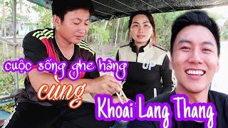 Cuộc Sống Ghe Hàng - Đãi Khoai Lang Thang Đặc Sản Tôm Sông | Ghe Hàng Vlog