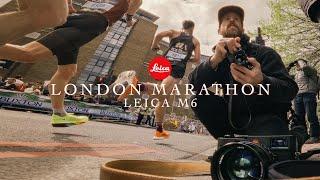 Capturing The London Marathon On Film - Leica M6