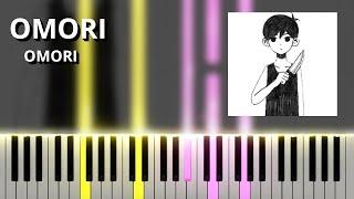 OMORI - OMORI OST (Piano Tutorial)