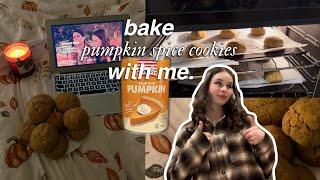 bake with me & chit chat | pumpkin spice cookies