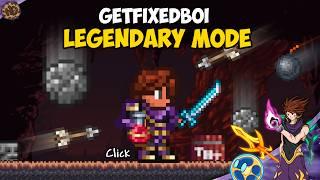 Terraria LEGENDARY MODE but it's GETFIXEDBOI!