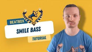 BEATBOX TUTORIAL   Smile Bass By Nazca