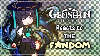 Genshin Reacts to Their Fandom - GI X Gacha Club - ʟɪʟᴀᴄ—ᴀᴍᴇᴛʜʏsᴛ