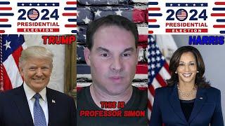 Professor Simon Predicts The Winner of the 2024 Presidential Election: DONALD TRUMP!