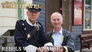 Tony Robinson's Time Travels | S1E2 | Rebels with a Cause