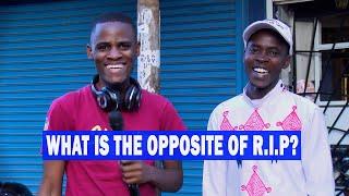 Don't Watch if you are not Ready to LAUGH | What is the Opposite of R.I.P ? STREET Quiz .