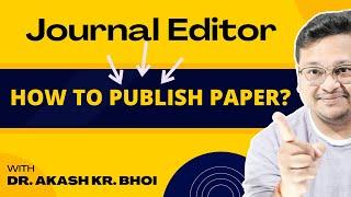 What Are Journal Editors Looking for to Publish Paper? || Hindi